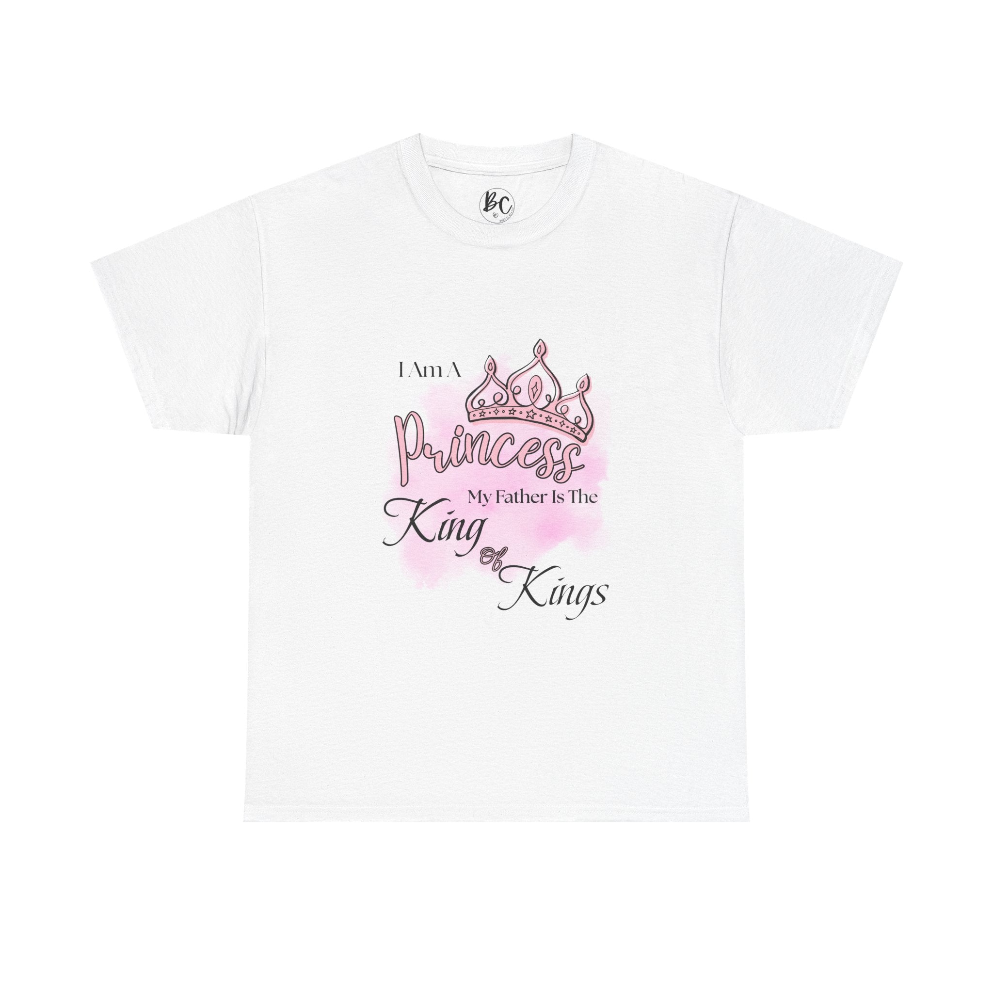 Princess My Father Is The King of Kings T-Shirt — Christian Faith Youth Tee